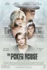 Watch The Poker House Movie2k