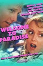 Watch Welcome to Paradise Movie2k