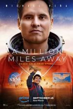 Watch A Million Miles Away Movie2k