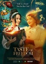 Watch The Taste of Freedom Movie2k