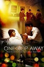 Watch One Stop Away Movie2k