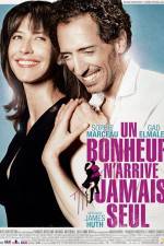 Watch Un bonheur n'arrive jamais seul Movie2k