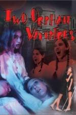 Watch Two Orphan Vampires Movie2k