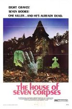 Watch The House of Seven Corpses Movie2k