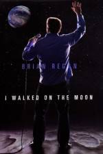 Watch Brian Regan I Walked on the Moon Movie2k