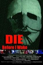 Watch Die Before I Wake Movie2k