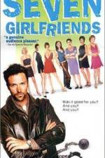 Watch Seven Girlfriends Movie2k