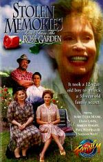 Watch Stolen Memories: Secrets from the Rose Garden Movie2k