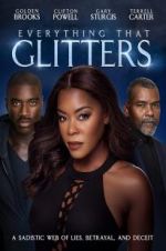 Watch Everything That Glitters Movie2k