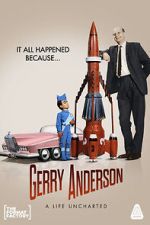 Watch Gerry Anderson: A Life Uncharted Movie2k