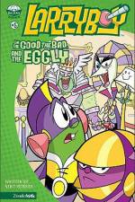 Watch Larryboy The Good the Bad and the Eggly Movie2k