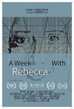 Watch A Week with Rebecca (Short 2020) Movie2k