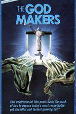 Watch The God Makers Movie2k