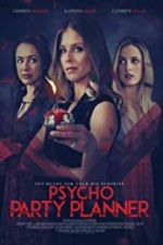 Watch Psycho Party Planner Movie2k