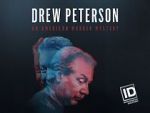 Watch Drew Peterson: An American Murder Mystery Movie2k