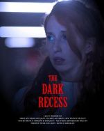 Watch The Dark Recess Movie2k