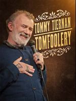 Watch Tommy Tiernan: Tomfoolery (TV Special 2024) Movie2k