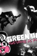 Watch Green Day Awesome As F**K Movie2k