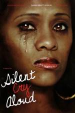 Watch Silent Cry Aloud Movie2k