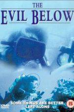 Watch Evil Below Movie2k