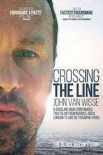 Watch Crossing the Line John Van Wisse Movie2k