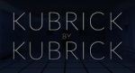 Watch Kubrick by Kubrick Movie2k