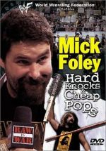 Watch Mick Foley: Hard Knocks and Cheap Pops Movie2k