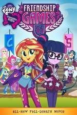 Watch My Little Pony: Equestria Girls - Friendship Games Movie2k
