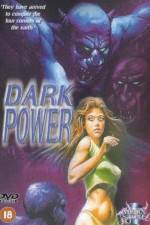 Watch The Dark Power Movie2k