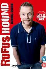 Watch Rufus Hound - Being Rude Movie2k