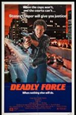 Watch Deadly Force Movie2k