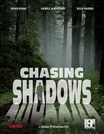 Watch Chasing Shadows Movie2k