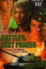 Watch The Battle of the Last Panzer Movie2k
