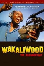 Watch Wakaliwood: The Documentary Movie2k