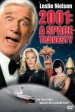 Watch 2001 A Space Travesty Movie2k