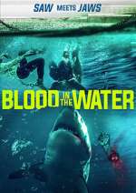 Watch Blood in the Water (I) Movie2k