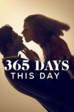 Watch 365 Days: This Day Movie2k