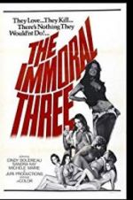 Watch The Immoral Three Movie2k