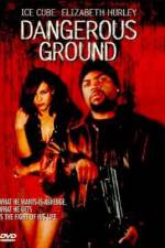 Watch Dangerous Ground Movie2k