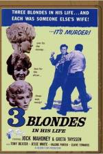 Watch Three Blondes in His Life Movie2k