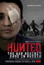 Watch Hunted: The War Against Gays in Russia Movie2k