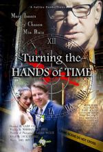 Watch Turning the Hands of Time Movie2k