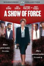 Watch A Show of Force Movie2k