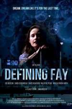 Watch Defining Fay Movie2k