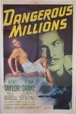 Watch Dangerous Millions Movie2k