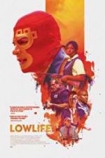 Watch Lowlife Movie2k