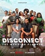 Watch Disconnect: The Wedding Planner Movie2k