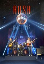 Watch Rush: R40 Live Movie2k