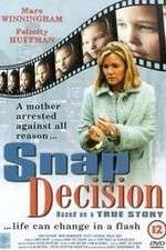 Watch Snap Decision Movie2k