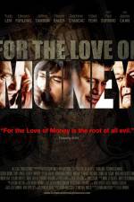 Watch For the Love of Money Movie2k